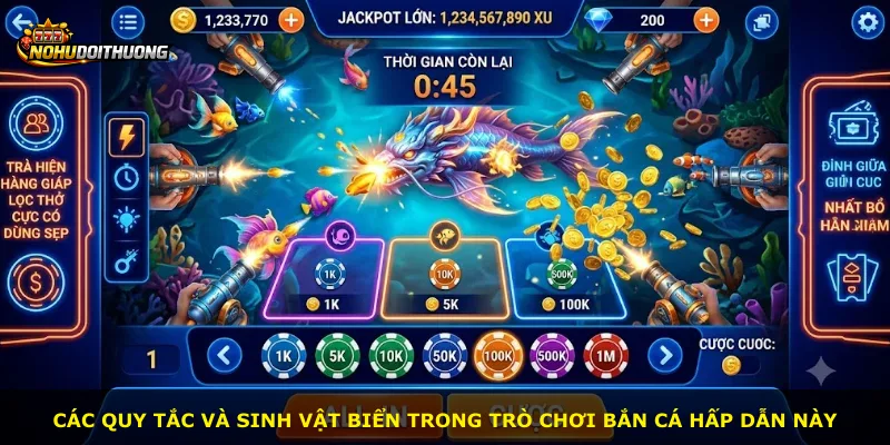 Các quy tắc và sinh vật biển trong trò chơi bắn cá hấp dẫn này