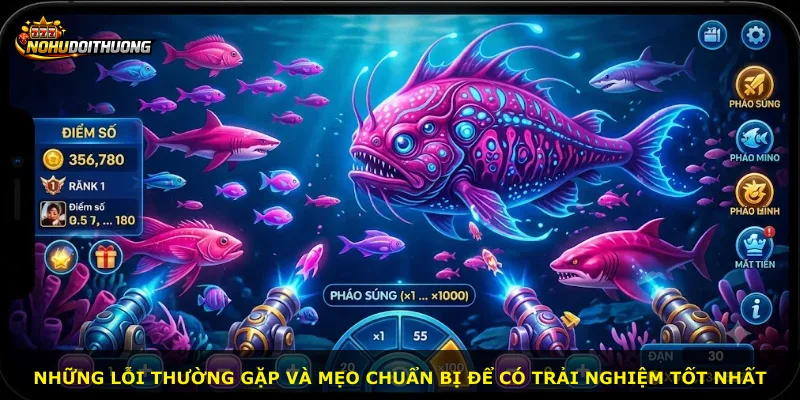 Những lỗi thường gặp và mẹo chuẩn bị để có trải nghiệm tốt nhất