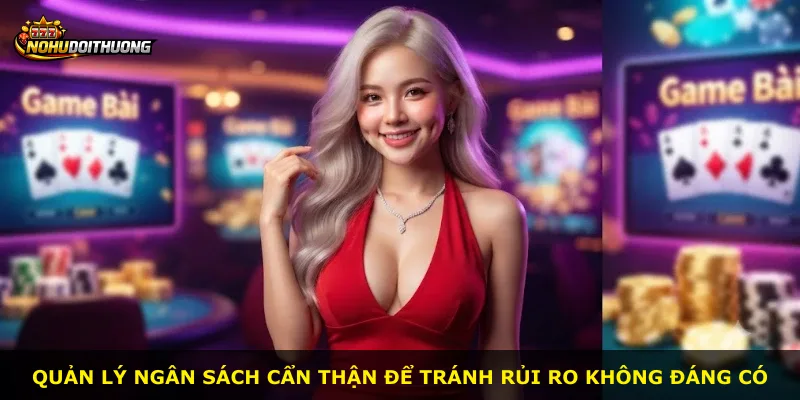 Quản lý ngân sách cẩn thận để tránh rủi ro không đáng có